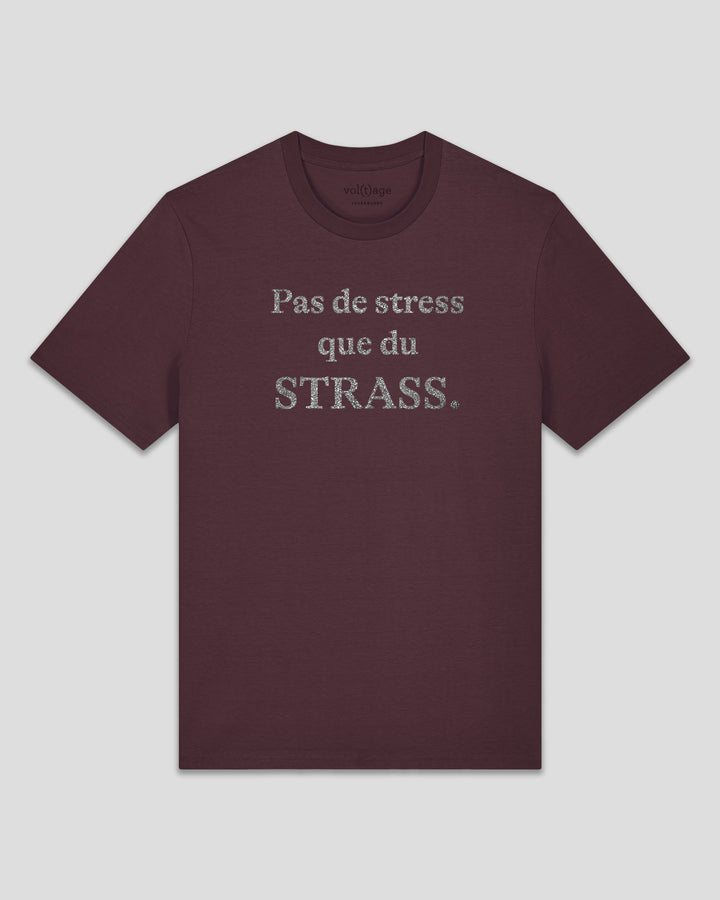 PAS DE STRESS QUE DU STRASS classic t-shirt