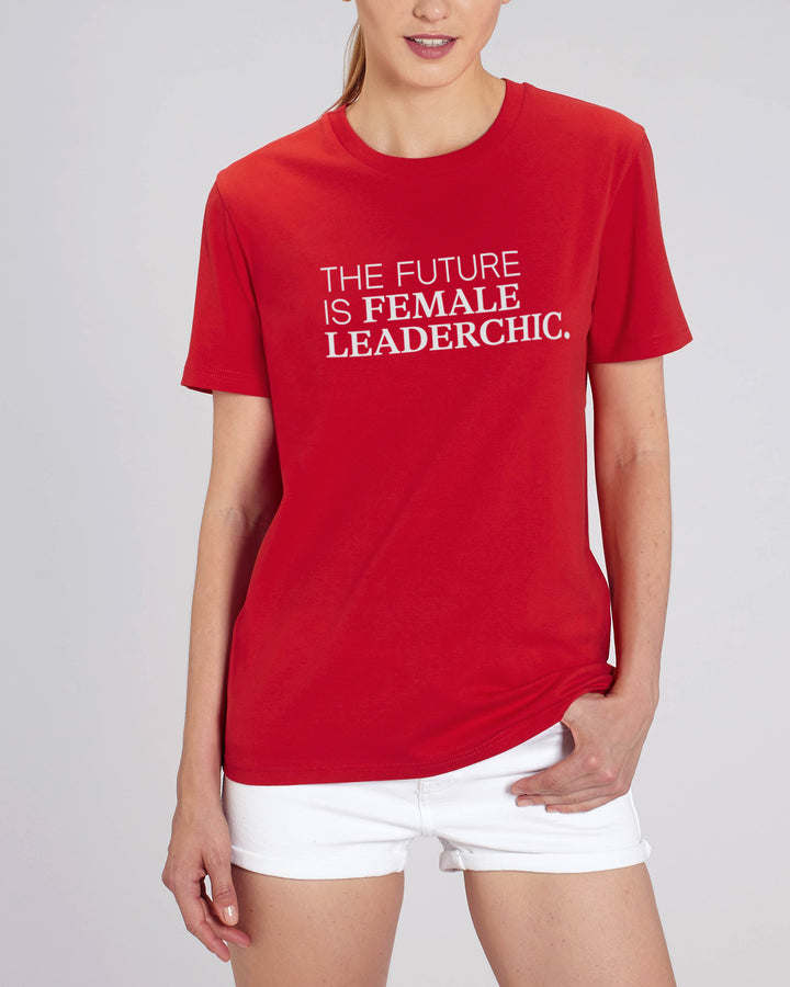 THE FUTURE IS FEMALE LEADERCHIC classic t-shirt