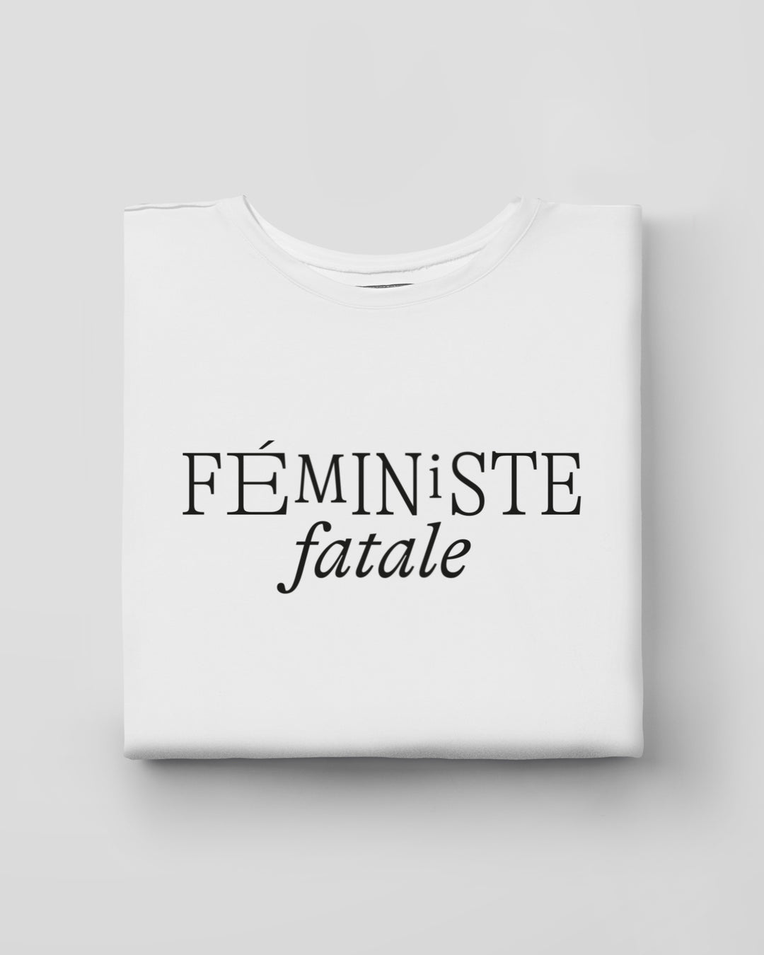 FEMINISTE FATALE fitted smart-tee